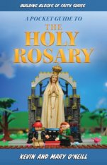 A Pocket Guide to the Holy Rosary: Building Blocks of Faith (LEGO)